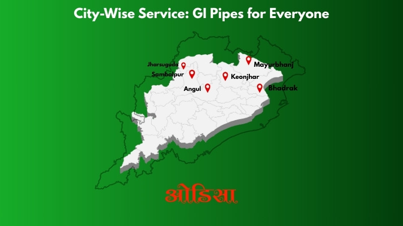 Gi pipes in verious cities in odisha
