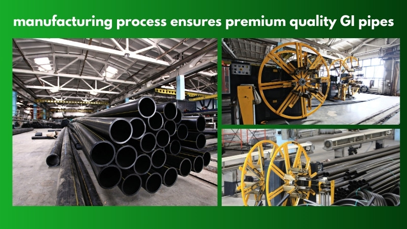 High-quality GI Pipes Manufacturing Process